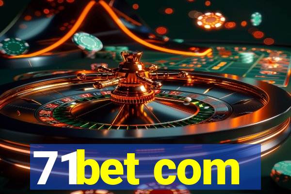 71bet com